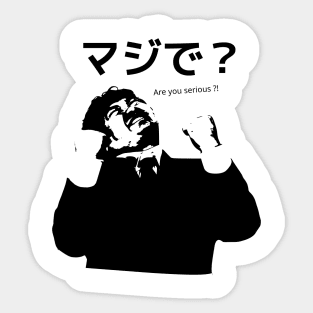 Majide ! Are you serious ?! Sticker